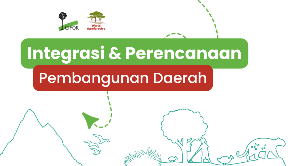 Integrasi Perencanaan ke Pembangunan Daerah